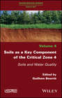 Soils as a Key Component of the Critical Zone 4. Soils and Water Quality