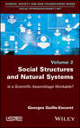 Social Structures and Natural Systems. Is a Scientific Assemblage Workable?