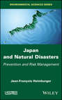 Japan and Natural Disasters. Prevention and Risk Management