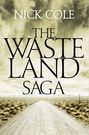 The Wasteland Saga: The Old Man and the Wasteland, Savage Boy and The Road is a River