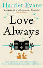Love Always: A sweeping summer read full of dark family secrets from the Sunday Times bestselling author