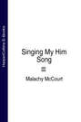 Singing My Him Song