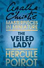 The Veiled Lady: A Hercule Poirot Short Story