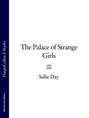 The Palace of Strange Girls