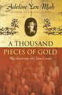 A Thousand Pieces of Gold: A Memoir of China’s Past Through its Proverbs
