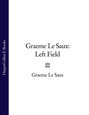 Graeme Le Saux: Left Field