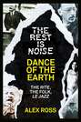The Rest Is Noise Series: Dance of the Earth: The Rite, the Folk, le Jazz