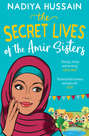 The Secret Lives of the Amir Sisters: the ultimate heart-warming read for 2018