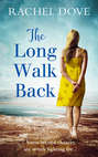 The Long Walk Back: the perfect uplifting second chance romance for 2018