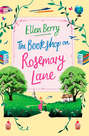 The Bookshop on Rosemary Lane: The feel-good read perfect for those long winter nights