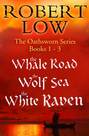 The Oathsworn Series Books 1 to 3