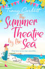 The Summer Theatre by the Sea: The feel-good holiday romance you need to read this 2018