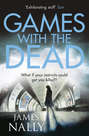 Games with the Dead: A PC Donal Lynch Thriller