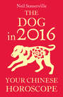 The Dog in 2016: Your Chinese Horoscope