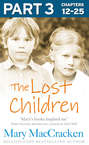 The Lost Children: Part 3 of 3