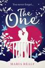 The One: A moving and unforgettable love story - the most emotional read of 2018