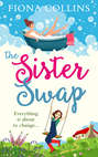 The Sister Swap: the laugh-out-loud romantic comedy of the year!