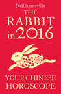 The Rabbit in 2016: Your Chinese Horoscope