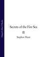 Secrets of the Fire Sea