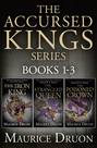 The Accursed Kings Series Books 1-3: The Iron King, The Strangled Queen, The Poisoned Crown