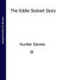 The Eddie Stobart Story