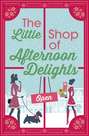 The Little Shop of Afternoon Delights: 6 Book Romance Collection