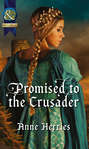 Promised to the Crusader