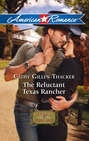 The Reluctant Texas Rancher