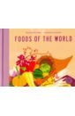 Foods of the World (HB)