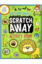 Awesome Animals. Scratch Away: Activity Book
