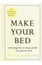 Make Your Bed: Small things that can change your
