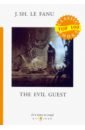 The Evil Guest = Злой гость: на англ.яз