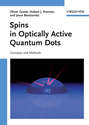 Spins in Optically Active Quantum Dots. Concepts and Methods