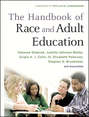 The Handbook of Race and Adult Education. A Resource for Dialogue on Racism