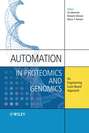 Automation in Proteomics and Genomics. An Engineering Case-Based Approach