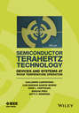 Semiconductor TeraHertz Technology. Devices and Systems at Room Temperature Operation