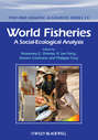 World Fisheries. A Social-Ecological Analysis