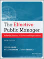 The Effective Public Manager. Achieving Success in Government Organizations