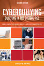 Cyberbullying. Bullying in the Digital Age