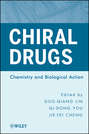 Chiral Drugs. Chemistry and Biological Action