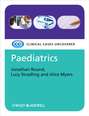 Paediatrics, eTextbook. Clinical Cases Uncovered