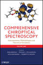 Comprehensive Chiroptical Spectroscopy. Instrumentation, Methodologies, and Theoretical Simulations