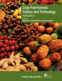 Crop Post-Harvest: Science and Technology, Volume 3. Perishables