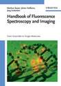 Handbook of Fluorescence Spectroscopy and Imaging. From Ensemble to Single Molecules