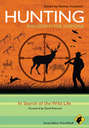 Hunting - Philosophy for Everyone. In Search of the Wild Life