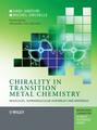 Chirality in Transition Metal Chemistry. Molecules, Supramolecular Assemblies and Materials