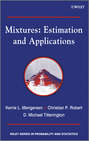 Mixtures. Estimation and Applications