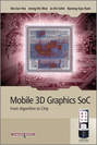 Mobile 3D Graphics SoC. From Algorithm to Chip