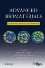 Advanced Biomaterials. Fundamentals, Processing, and Applications