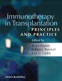 Immunotherapy in Transplantation. Principles and Practice